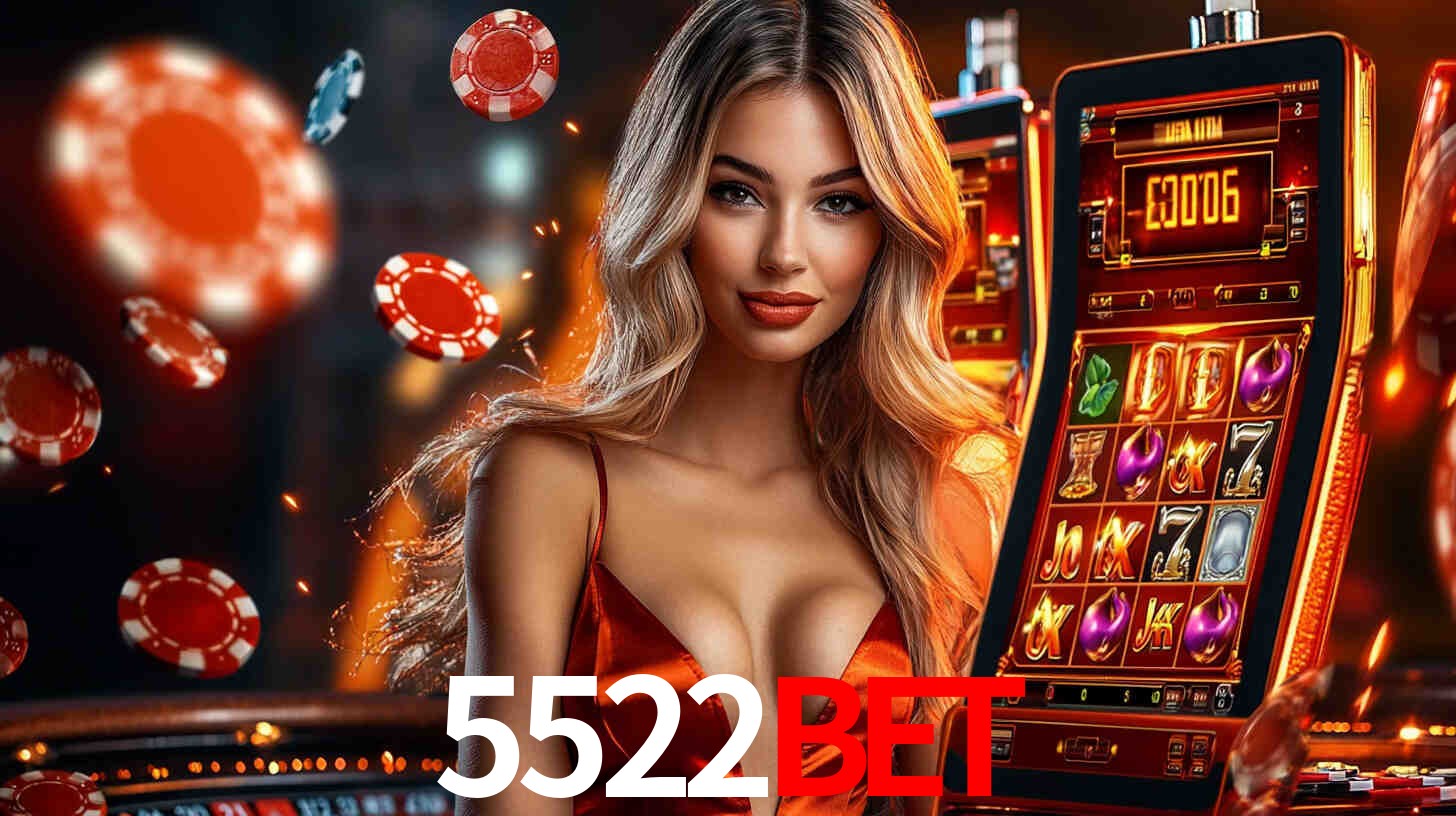 5522BET: Jogos de Caça-Níqueis-Altas Recompensas, Roleta-Velocidade, Blackjack-Desafios Máximos